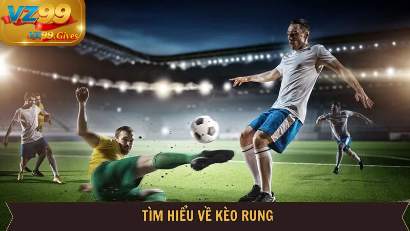 Kèo Rung VZ99 – Bí Quyết Chơi Hiệu Quả Từ Cao Thủ Cá Cược