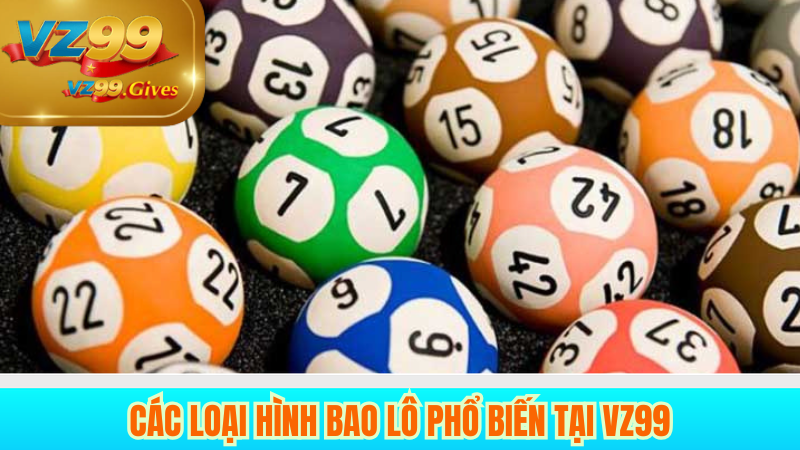 Hướng dẫn bao lô tại VZ99: Bí quyết chiến thắng dễ dàng