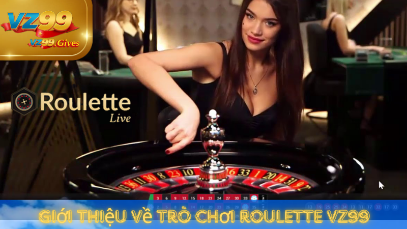 Roulette VZ99: Hướng Dẫn đánh cược hiệu quả