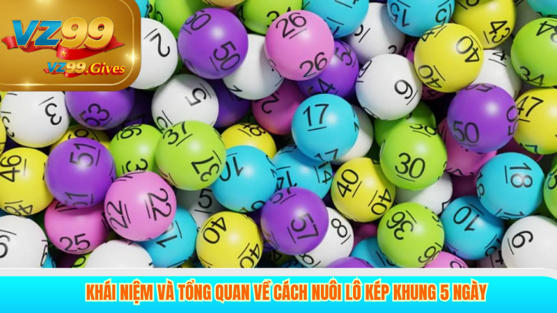 Nuôi Bạch Thủ Kép 5 Ngày Theo Dàn: Nâng Cao Tỷ Lệ Trúng Lô