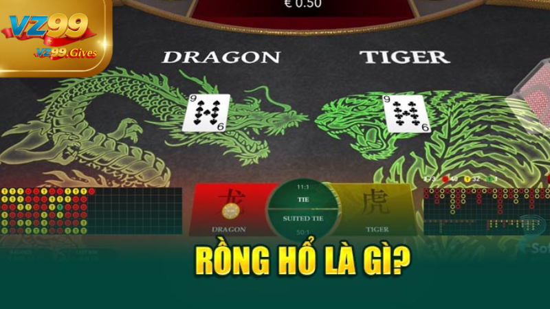 Khám Phá Rồng Hổ VZ99 - Cơ Hội Thắng Đậm, Trận Đấu Nảy Lửa