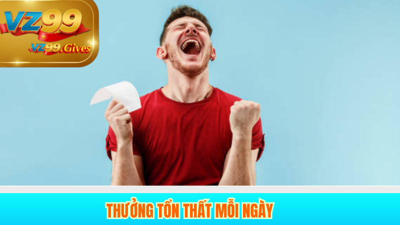 Phao Cứu Trợ VZ99 Thưởng Tổn Thất Mỗi Ngày 2 thưởng tổn thất mỗi ngày